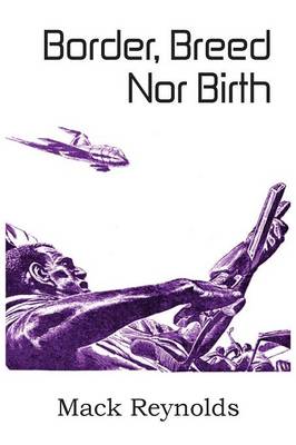 Border, Breed Nor Birth