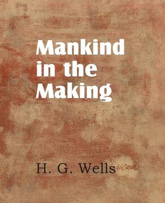 Mankind in the Making