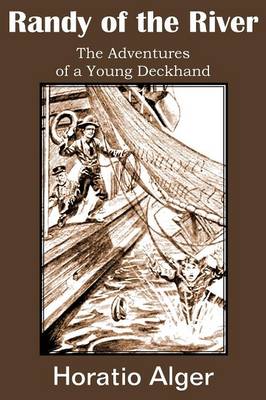 Randy of the River, the Adventures of a Young Deckhand