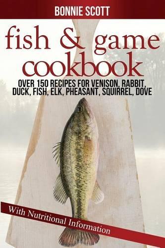 Fish & Game Cookbook