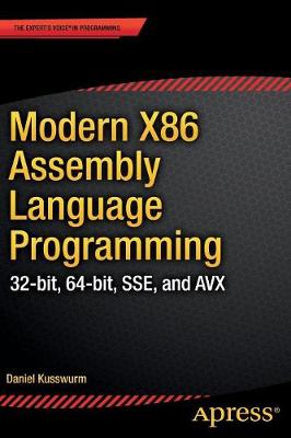 Modern X86 Assembly Language Programming