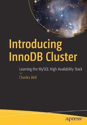 Introducing InnoDB Cluster
