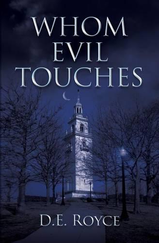 Whom Evil Touches