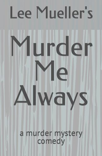 Murder Me Always
