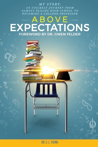 Above Expectations - My Story
