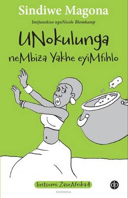 Unokulunga neMbiza Yakhe eyiMfihlo
