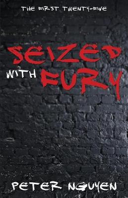 Seized with Fury