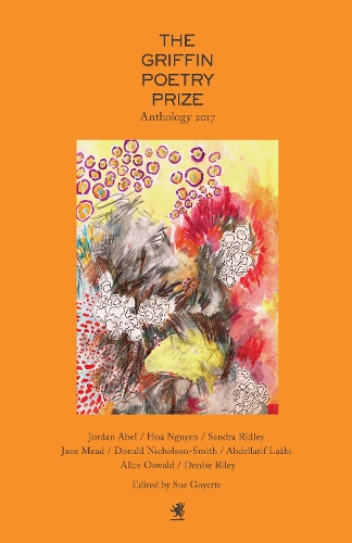 The Griffin Poetry Prize 2017 Anthology