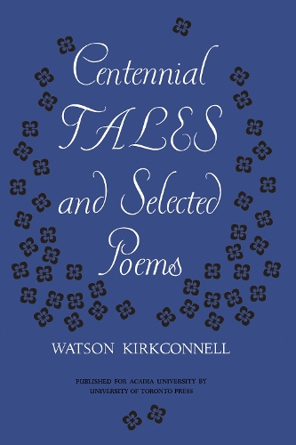 Centennial Tales and Selected Poems
