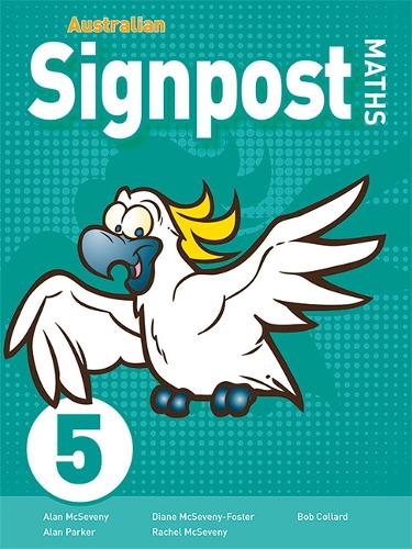 Australian Signpost Maths 5 Student Book (AC 8.4)