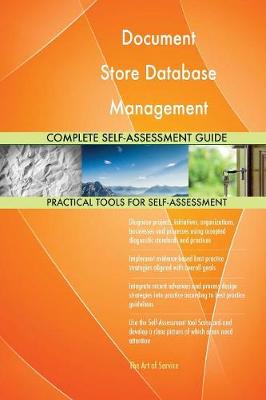 Document Store Database Management Systems Complete Self-Assessment Guide