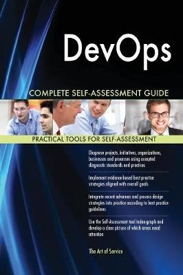 Devops Complete Self-Assessment Guide