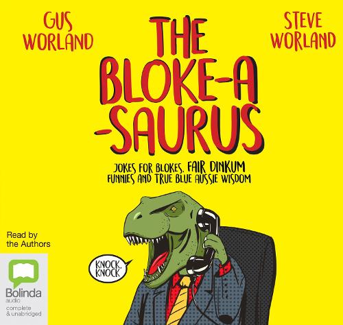 The Bloke-a-saurus