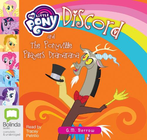 Discord and the Ponyville Players Dramarama