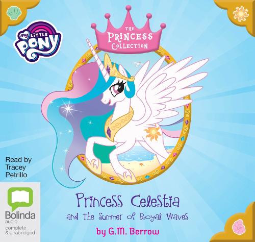 Princess Celestia and the Summer of Royal Waves