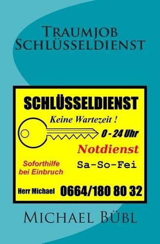 Traumjob Schlüsseldienst