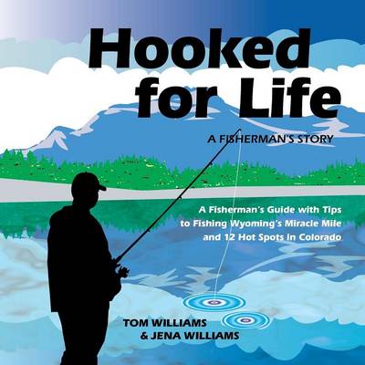 Hooked for Life