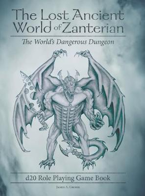 The Lost Ancient World of Zanterian - d20 Role Playing Game Book