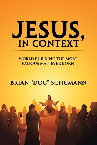 Jesus, In Context