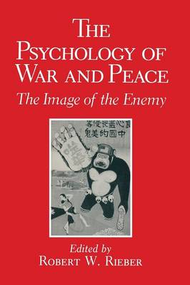 The Psychology of War and Peace