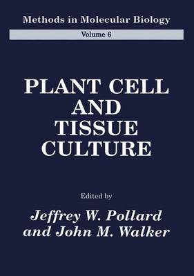 Plant Cell and Tissue Culture