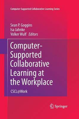 Computer-Supported Collaborative Learning at the Workplace