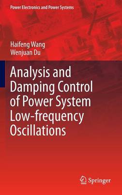 Analysis and Damping Control of Power System Low-frequency Oscillations