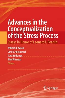 Advances in the Conceptualization of the Stress Process