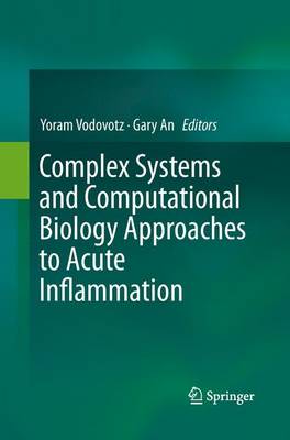 Complex Systems and Computational Biology Approaches to Acute Inflammation