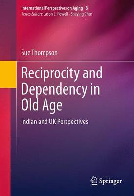 Reciprocity and Dependency in Old Age