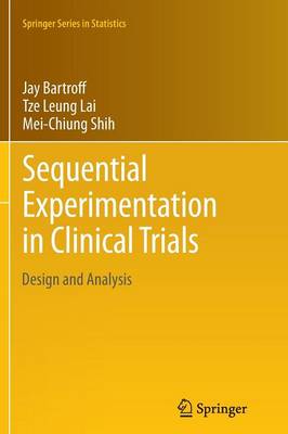 Sequential Experimentation in Clinical Trials