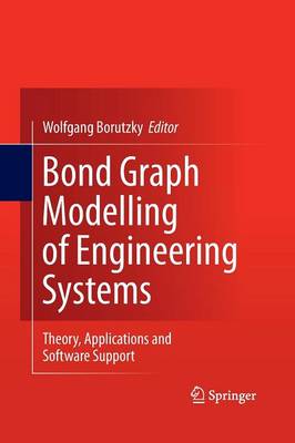 Bond Graph Modelling of Engineering Systems