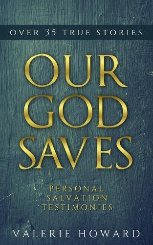 Our God Saves