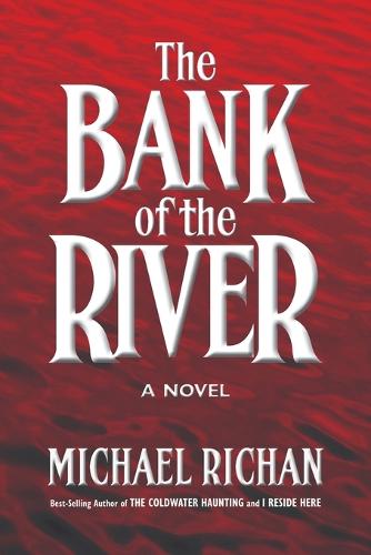 The Bank of the River