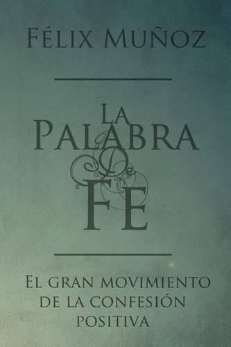 La Palabra de Fe
