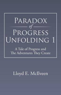 Paradox of Progress Unfolding 1