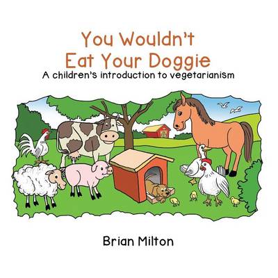 You Wouldn't Eat Your Doggie