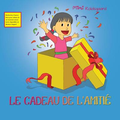 Le Cadeau de l'Amitié