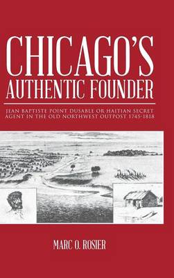 Chicago's Authentic Founder