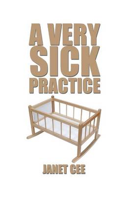 A Very Sick Practice