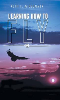 Learning How to Fly