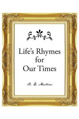 Life's Rhymes for Our Times