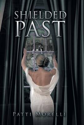 Shielded Past