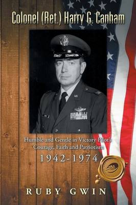 Colonel (Ret.) Harry G. Canham