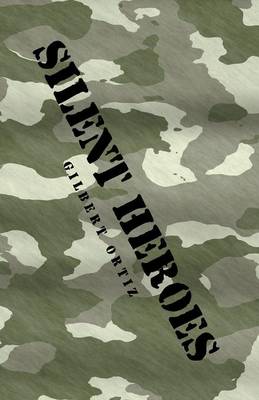 Silent Heroes