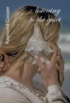 Listening to the Quiet
