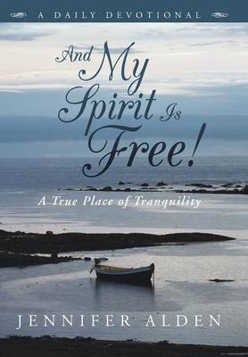 And My Spirit Is Free!