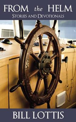 "From the Helm