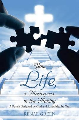 Your Life, A Masterpiece in the Making