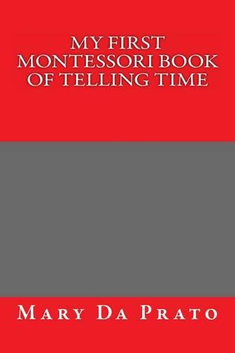 My First Montessori Book of Telling Time